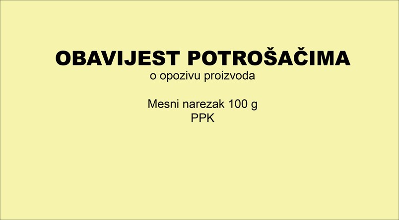 Opoziv proizvoda mesni narezak 100 g PPK